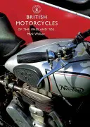 Britische Motorräder der 1940er und 50er Jahre - British Motorcycles of the 1940s and '50s