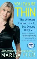 Du kannst schlank sein - Das ultimative Programm zur Beendigung von Diäten...für immer - You Can Be Thin - The Ultimate Programme to End Dieting...Forever