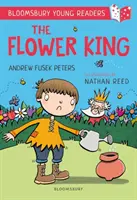 Blumenkönig: Ein Bloomsbury Young Reader - Gold Book Band - Flower King: A Bloomsbury Young Reader - Gold Book Band