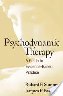 Psychodynamische Therapie: Ein Leitfaden zur evidenzbasierten Praxis - Psychodynamic Therapy: A Guide to Evidence-Based Practice