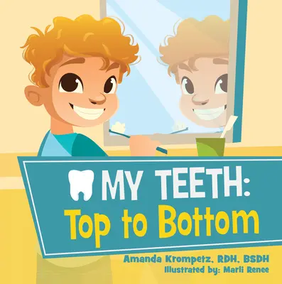 Meine Zähne: Von oben nach unten - My Teeth: Top to Bottom