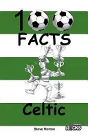 Celtic - 100 Fakten - Celtic - 100 Facts