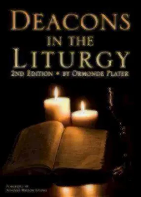 Diakone in der Liturgie: 2. Auflage - Deacons in the Liturgy: 2nd Edition