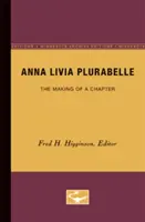 Anna Livia Plurabelle: Die Entstehung eines Kapitels - Anna Livia Plurabelle: The Making of a Chapter