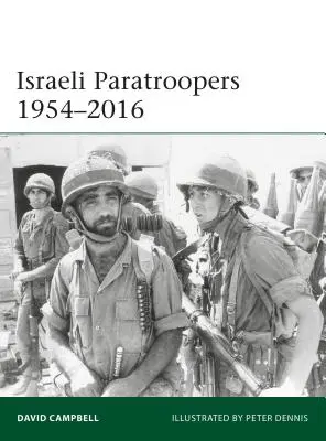 Israelische Fallschirmjäger 1954-2016 - Israeli Paratroopers 1954-2016