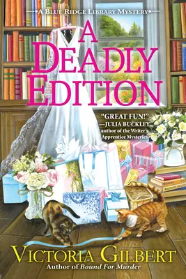 Eine tödliche Ausgabe: Ein Blue Ridge Library-Krimi - A Deadly Edition: A Blue Ridge Library Mystery