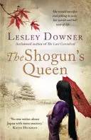 Shogun's Queen - Das Shogun-Quartett, Buch 1 - Shogun's Queen - The Shogun Quartet, Book 1