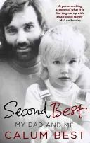 Das Zweitbeste: Mein Vater und ich - Second Best: My Dad and Me