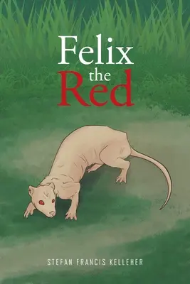 Felix der Rote - Felix the Red