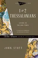 1 und 2 Thessalonicher: Leben in der Endzeit - 1 & 2 Thessalonians: Living in the End Times