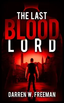 Der Herr des letzten Blutes - The Last Blood Lord