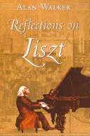 Überlegungen zu Liszt - Reflections on Liszt