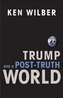 Trump und eine Welt nach der Wahrheit - Trump and a Post-Truth World