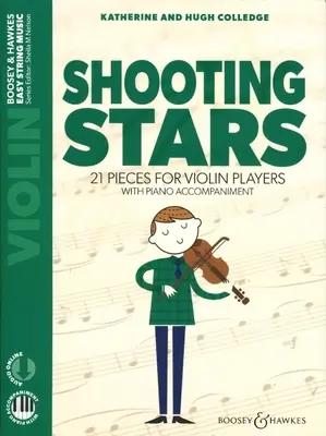 Shooting Stars: 21 Stücke für Violinisten Violine und Klavier mit Online-Audio: 21 Stücke für Violinisten Violine und Klavier mit Online-Audio - Shooting Stars: 21 Pieces for Violin Players Violin and Piano with Online Audio: 21 Pieces for Violin Players Violin and Piano with Online Audio