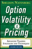 Optionsvolatilität und Preisbildung: Fortgeschrittene Handelsstrategien und -techniken, 2. Auflage - Option Volatility and Pricing: Advanced Trading Strategies and Techniques, 2nd Edition