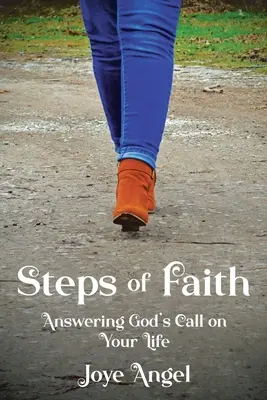 Schritte des Glaubens: Antwort auf Gottes Ruf in deinem Leben - Steps of Faith: Answering God's Call on Your Life