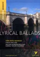 Lyrische Balladen: York Notes Advanced - alles, was Sie zum Aufholen, Lernen und zur Vorbereitung auf die Prüfungen 2021 und 2022 brauchen - Lyrical Ballads: York Notes Advanced - everything you need to catch up, study and prepare for 2021 assessments and 2022 exams