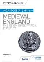 Meine Revisionsnotizen: AQA GCSE (9-1) Geschichte: Mittelalterliches England: die Herrschaft von Edward I., 1272-1307 - My Revision Notes: AQA GCSE (9-1) History: Medieval England: the reign of Edward I, 1272-1307