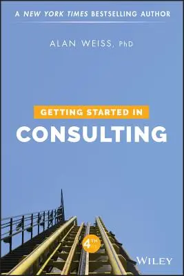 Erste Schritte in der Beratung - Getting Started in Consulting