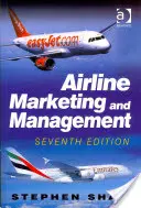 Marketing und Management von Fluggesellschaften - Airline Marketing and Management