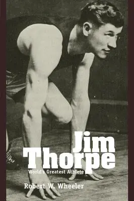 Jim Thorpe: Größter Athlet der Welt - Jim Thorpe: Worlds Greatest Athelete