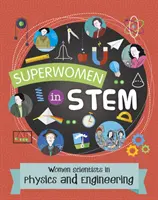 Wissenschaftlerinnen in Physik und Technik - Women Scientists in Physics and Engineering