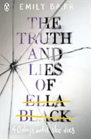 Die Wahrheit und die Lügen von Ella Black - Truth and Lies of Ella Black