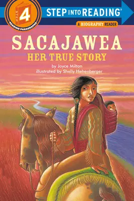 Sacajawea: Ihre wahre Geschichte - Sacajawea: Her True Story