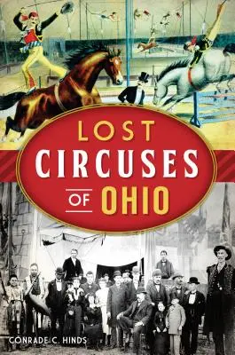 Verlorene Zirkusse von Ohio - Lost Circuses of Ohio