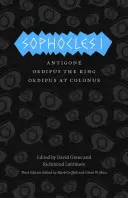 Sophokles I: Antigone/Ödipus der König/Ödipus in Kolonos - Sophocles I: Antigone/Oedipus the King/Oedipus at Colonus