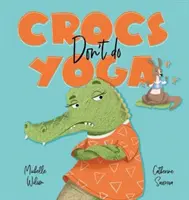 Crocs machen kein Yoga - Crocs don't do Yoga