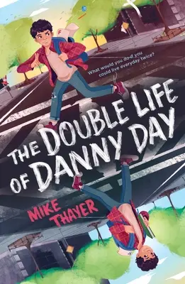 Das Doppelleben des Danny Day - The Double Life of Danny Day