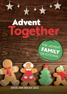 Gemeinsamer Advent: Die adventliche Familienandacht - Advent Together: The Advent Family Devotional