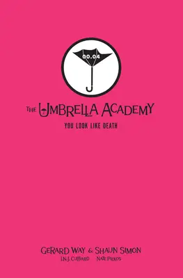 Geschichten aus der Umbrella Academy: Du siehst aus wie der Tod Bibliotheksausgabe - Tales from the Umbrella Academy: You Look Like Death Library Edition