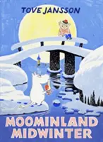 Muminland Midwinter - Sonderausgabe für Sammler - Moominland Midwinter - Special Collector's Edition