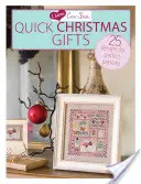 I Love Cross Stitch - Schnelle Weihnachtsgeschenke: 25 Designs für perfekte Geschenke - I Love Cross Stitch - Quick Christmas Gifts: 25 Designs for Perfect Presents