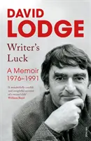 Schriftsteller-Glück - Eine Erinnerung: 1976-1991 - Writer's Luck - A Memoir: 1976-1991