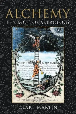 Alchemie: Die Seele der Astrologie - Alchemy: The Soul of Astrology