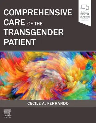 Umfassende Pflege von Transgender-Patienten - Comprehensive Care of the Transgender Patient