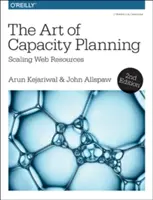 Die Kunst der Kapazitätsplanung: Skalierung von Webressourcen in der Cloud - The Art of Capacity Planning: Scaling Web Resources in the Cloud