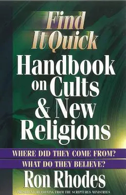 Find It Quick Handbuch über Sekten und neue Religionen - Find It Quick Handbook on Cults & New Religions