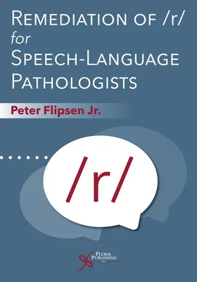 Remediation von /R/ für Sprachpathologen - Remediation of /R/ For Speech-Language Pathologists