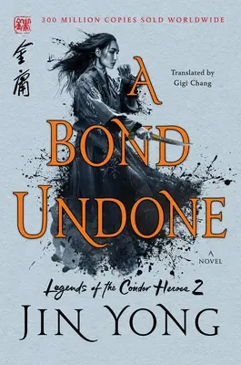 Ein ungelöstes Band: Die endgültige Ausgabe - A Bond Undone: The Definitive Edition