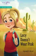 Lucy trägt kein Rosa - Lucy Doesn't Wear Pink