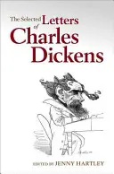 Die ausgewählten Briefe von Charles Dickens - The Selected Letters of Charles Dickens