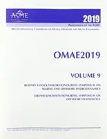 Gedruckter Tagungsband der ASME 2019 38th International Conference on Ocean, Offshore and Arctic Engineering (OMAE2019): Band 9 - Print proceedings of the ASME 2019 38th International Conference on Ocean, Offshore and Arctic Engineering (OMAE2019): Volume 9