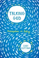 Über Gott reden: Philosophen über den Glauben - Talking God: Philosophers on Belief