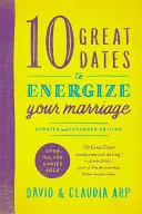 10 tolle Verabredungen zur Belebung Ihrer Ehe - 10 Great Dates to Energize Your Marriage