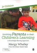 Eltern in das Lernen ihrer Kinder einbeziehen: Ein wissensvermittelnder Ansatz - Involving Parents in Their Children′s Learning: A Knowledge-Sharing Approach