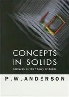 Konzepte in Festkörpern: Vorlesungen über die Theorie der Festkörper - Concepts in Solids: Lectures on the Theory of Solids